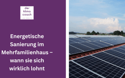 Energetische Sanierung Mehrfamilienhaus: Wann lohnt sich die Investition wirklich?