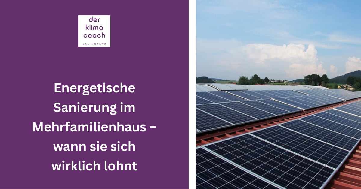 Energetische Sanierung im Mehrfamilienhaus: Kombination aus Dämmung, Wärmepumpe und Photovoltaik zur wirtschaftlichen Modernisierung und langfristigen Wertsteigerung.