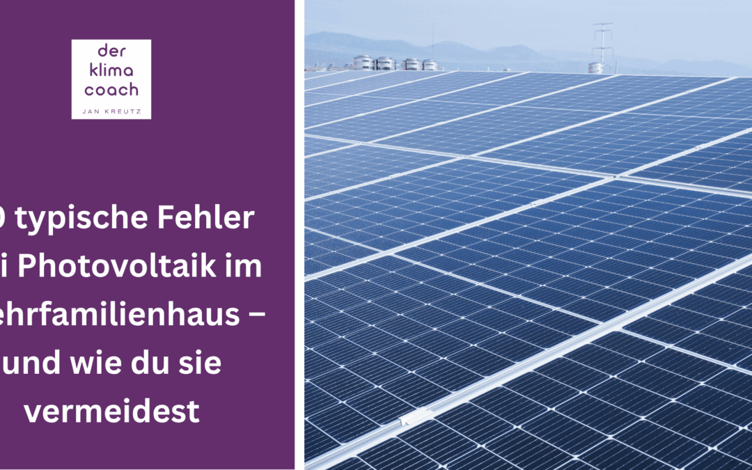 10 typische Fehler bei der Installation einer Photovoltaik-Anlage – und wie Eigentümer von Mehrfamilienhäusern sie vermeiden können